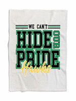 Cant Hide our Pride Custom Sweatshirt Blanket (BLANKET1075)