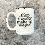 Shop Small make Magic Custom Boutique Distressed 15oz Mug (DM1038)