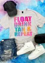 Float Drink Tan Repeat Tee (SUMMER1019- DTG-TEE)