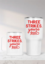 Three Strikes your Out Metal Drinkware (BBALLDW1029)