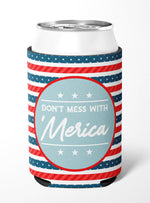 Dont Mess with Merica Can Insulator (CC1153)