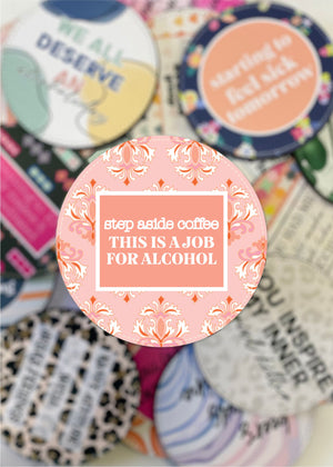 Step Aside Coffee Drink Coaster (COASTER1006)