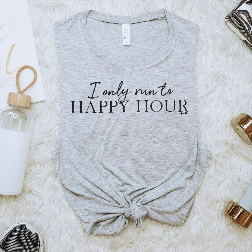 I Only run to Happy Hour Muscle Tank (FITNESS1002)