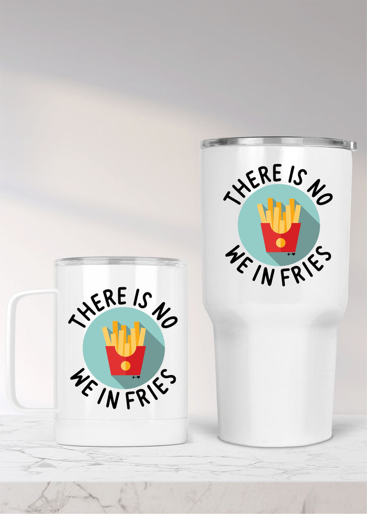 
            
                Load image into Gallery viewer, No We in Fries Metal Convo Drinkware (MM1003)
            
        