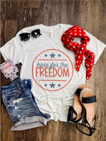 Here for the Freedom Patriotic Tee (USA1007-DTG-TEE)