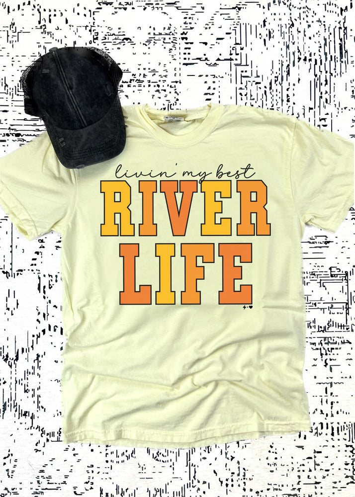 Living my Best River Life Tee (SUMMER1008)