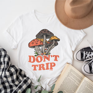 Don't Trip $12 Graphic Tee (TEE1004)