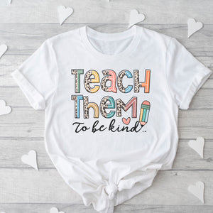 
            
                Load image into Gallery viewer, Teach Them To Be Kind $12 Graphic Tee (TEE1044)
            
        