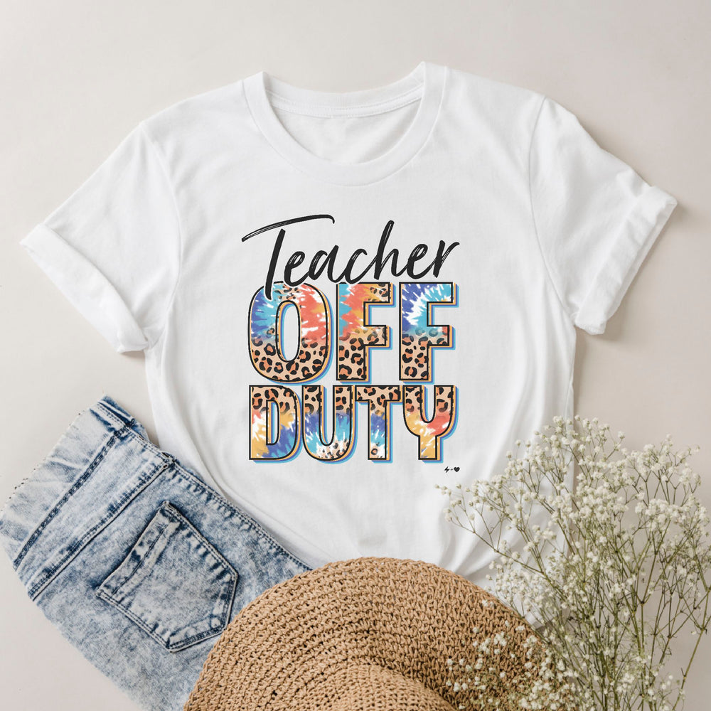 Teacher Off Duty $12 Graphic Tee (TEE1054)