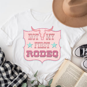 Not my First Rodeo $12 Graphic Tee (TEE1098)